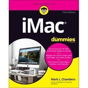 iMac for Dummies -- Mark L. Chambers